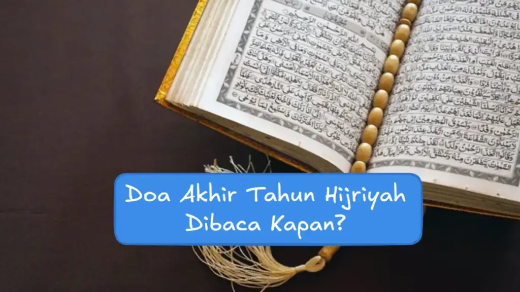 Kapan Doa Akhir Tahun Hijriyah Dibaca