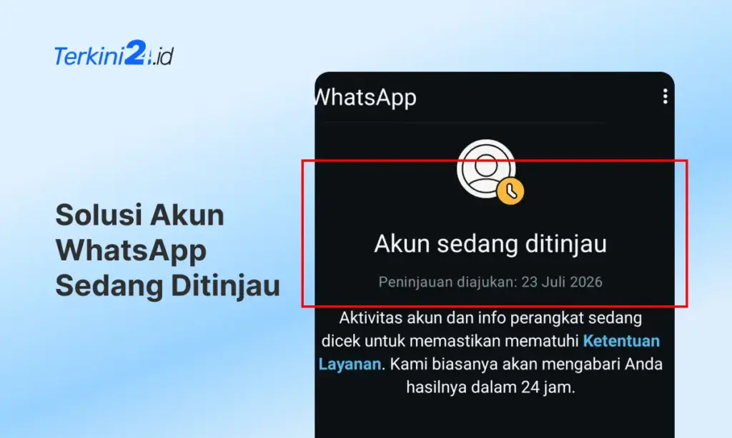 Akun WhatsApp Sedang Ditinjau