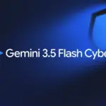 Google DeepMind Meluncurkan Gemini 3.5 Flash Cyber Guna Memperkuat Pertahanan Keamanan Siber Global