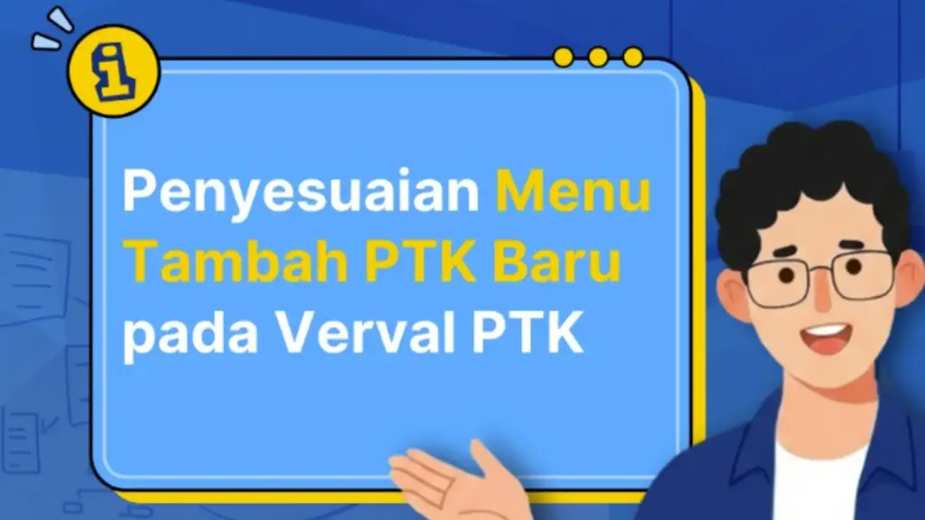 Penyesuaian Menu Tambah PTK Baru pada Verval PTK